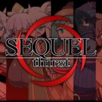 「痴女」 SEQUEL thirst 『同人』