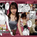 【痴女】 累計15万DL！！ 原作:ヘリを となりのあやねさん 隣人と魅惑の肉体関係を卑猥に描いた人気同人をマドンナで忠実実写化！！ 新井リマ ＜FANZA＞